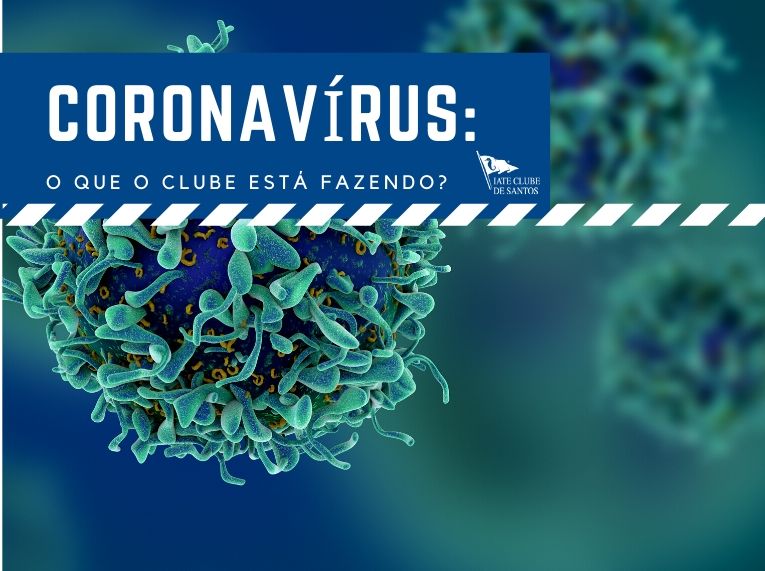 Coronavírus: o que o clube está fazendo?
