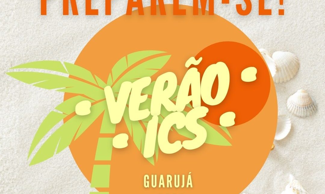 #VerãoICS21: Sede Guarujá