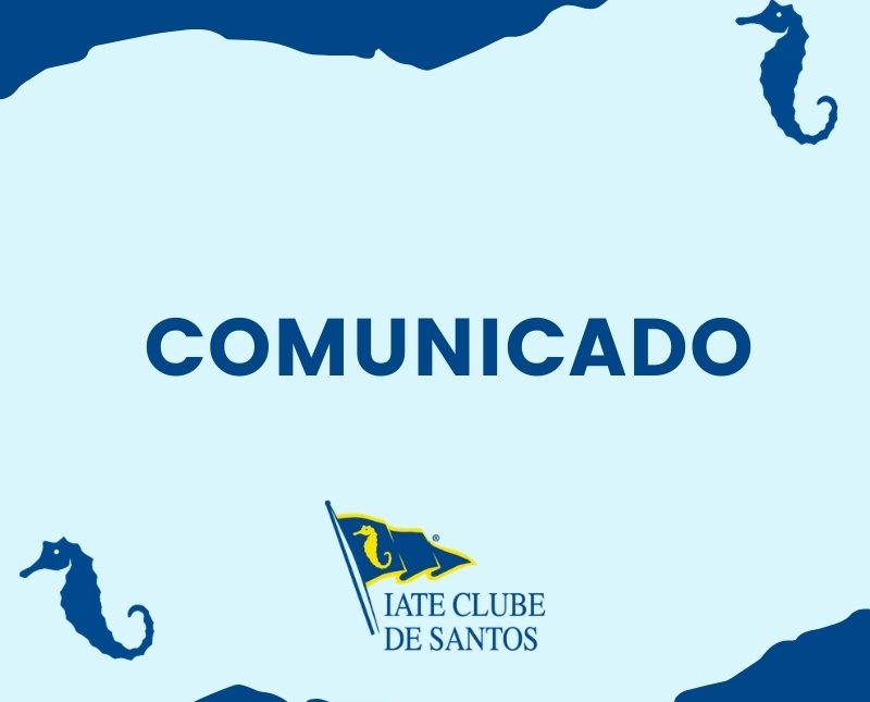 Comunicado: Iate Clube de Santos ajusta funcionamento da sede Guarujá